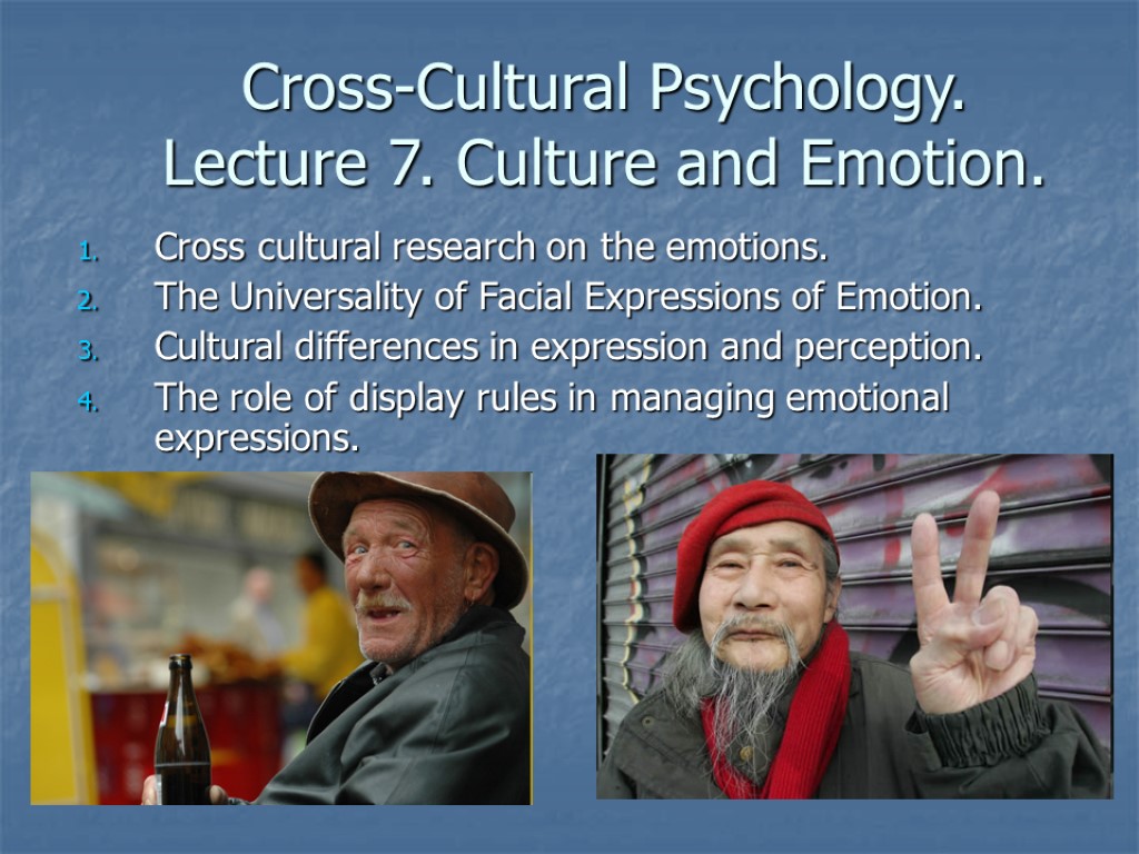 cross-cultural-psychology-lecture-7-culture-and-emotion-cross